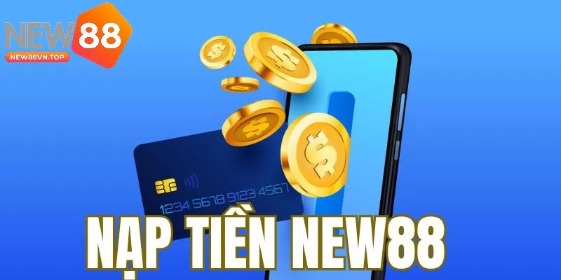 Hướng dẫn nạp tiền được người chơi quan tâm